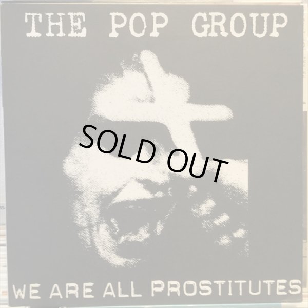 画像1: The Pop Group / We Are All Prostitutes (1)