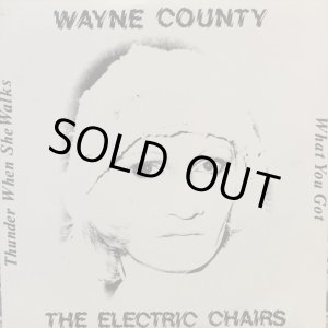 画像: Wayne County & The Electric Chairs / Thunder When She Walks