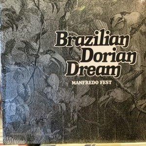 画像: Manfredo Fest / Brazilian Dorian Dream