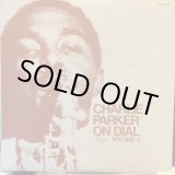 画像: Charlie Parker / Charlie Parker On Dial Volume 4