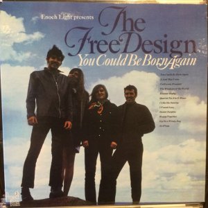 画像: The Free Design / You Could Be Born Again
