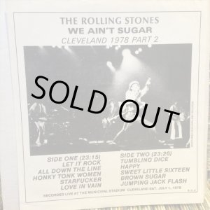 画像: The Rolling Stones / We Ain't Sugar - Cleveland 1978 Part 2