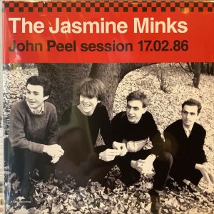 画像: The Jasmine Minks / John Peel Session 17.02.86