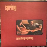 画像: Spring / Something Beginning