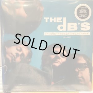 画像: The dB's / I Thought You Wanted To Know 1978-1981