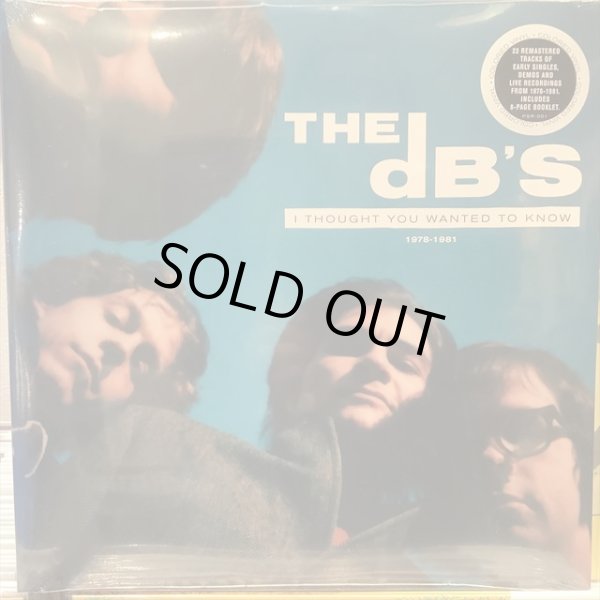 画像1: The dB's / I Thought You Wanted To Know 1978-1981 (1)