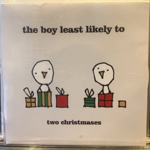 画像: The Boy Least Likely To / Two Christmases