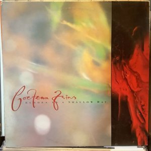 画像: Cocteau Twins / Echoes In A Shallow Bay