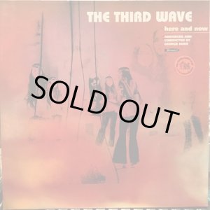 画像: The Third Wave / Here And Now