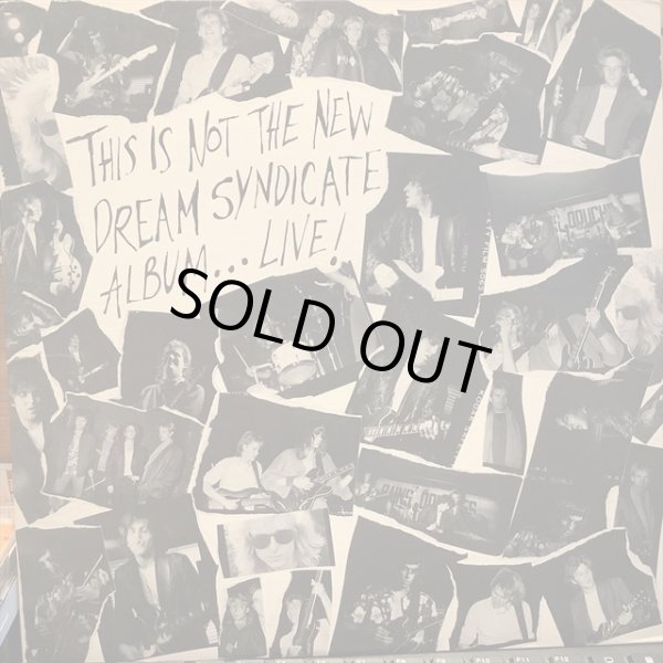 画像1: The Dream Syndicate / This Is Not The New Dream Syndicate Album... Live! (1)