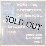 画像: The Monochrome Set / Volume, Contrast, Brilliance... (Sessions & Singles Vol. 1)