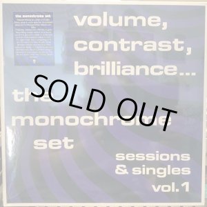 画像: The Monochrome Set / Volume, Contrast, Brilliance... (Sessions & Singles Vol. 1)