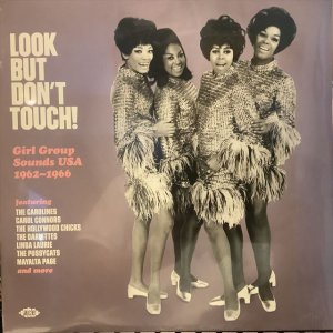 画像: VA / Look But Dont Touch!: Girl Group Sounds USA 1962-1966