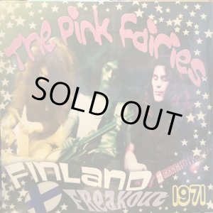 画像: The Pink Fairies / Finland Freakout 1971