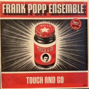 画像: The Frank Popp Ensemble / Touch And Go