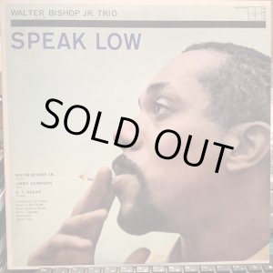 画像: Walter Bishop Jr. Trio / Speak Low