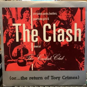 画像: The Clash / Down At The Casbah Club (Or...The Return Of Tory Crimes)