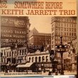 画像1: Keith Jarrett Trio / Somewhere Before (1)