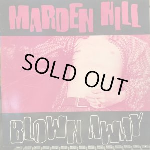 画像: Marden Hill / Blown Away