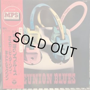 画像: The Oscar Peterson Trio With Milt Jackson / Reunion Blues