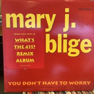 画像: Mary J. Blige / You Don't Have To Worry