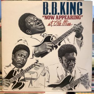 画像: B.B. King / "Now Appearing" At Ole Miss