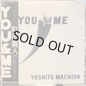 画像: 町田 義人 / You & Me