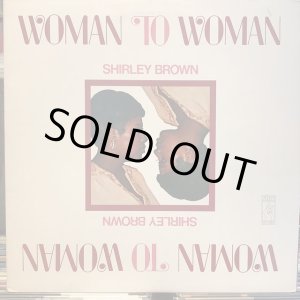 画像: Shirley Brown / Woman To Woman