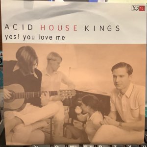画像: Acid House Kings / Yes! You Love Me