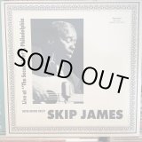 画像: Skip James / Live At "The Second Fret", Philadelphia, 1966