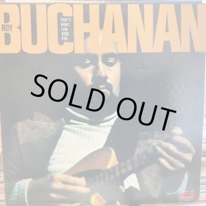 画像: Roy Buchanan / That's What I Am Here For