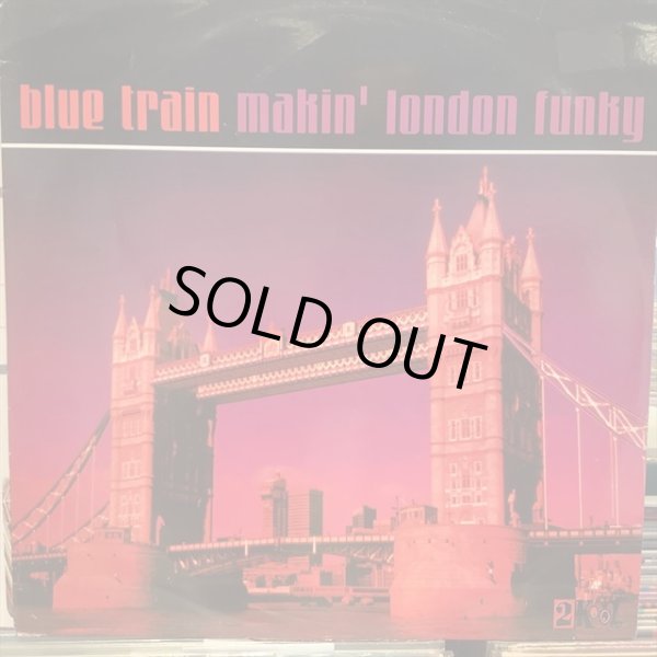 画像1: Blue Train / Makin' London Funky (1)