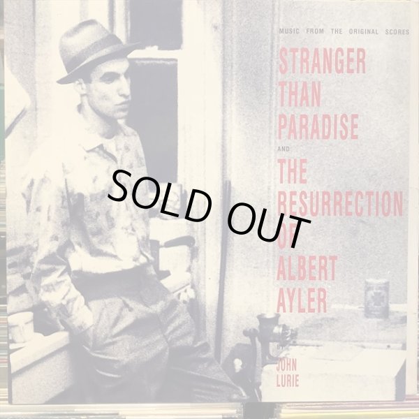 画像1: John Lurie / Stranger Than Paradise And The Resurrection Of Albert Ayler (1)