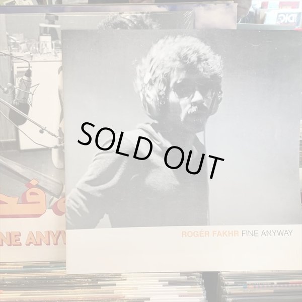 画像2: Rogér Fakhr / Fine Anyway (2)