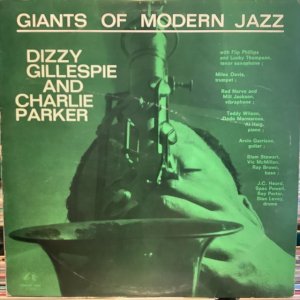 画像: Dizzy Gillespie And Charlie Parker / Giants Of Modern Jazz