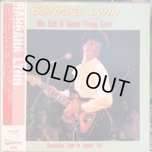 画像: Barbara Lynn ‎/ We Got A Good Thing Goin'