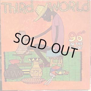 画像: Third World / 96° In The Shade