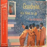 画像: The Spaniels / Goodnite, It's Time To Go