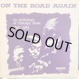 画像: VA / On The Road Again An Anthology Of Chicago Blues 1947-1954