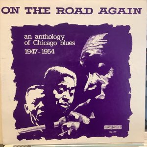 画像: VA / On The Road Again An Anthology Of Chicago Blues 1947-1954