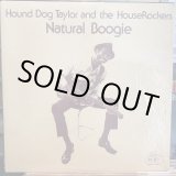 画像: Hound Dog Taylor And The HouseRockers / Natural Boogie