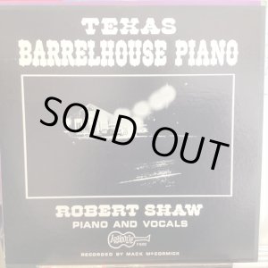 画像: Robert Shaw / Texas Barrelhouse Piano