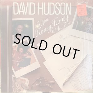 画像: David Hudson / To You Honey, Honey With Love