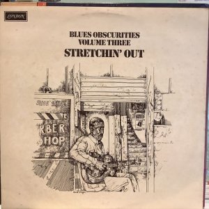 画像: VA / Blues Obscurities Volume Three Stretchin' Out 