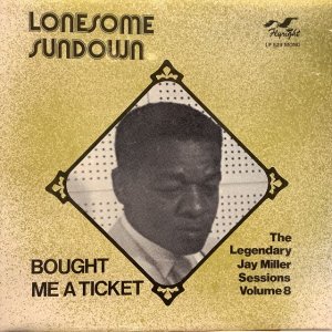 画像: Lonesome Sundown / Bought Me A Ticket