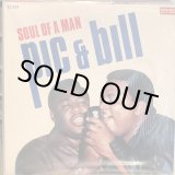 画像: Pic And Bill / Soul Of A Man