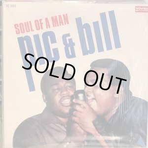 画像: Pic And Bill / Soul Of A Man