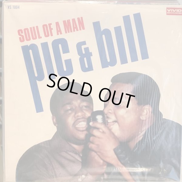 画像1: Pic And Bill / Soul Of A Man (1)