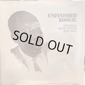 画像: VA / Unfinished Boogie (Western Blues Piano 1946-1952)