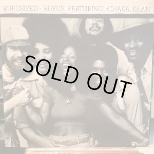 画像: Rufus Featuring Chaka Khan / Rufusized